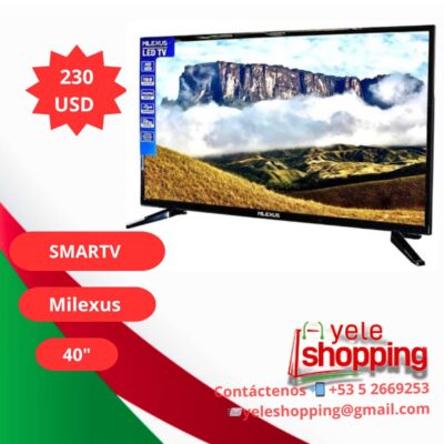 TV  40″ Milexus Smartv